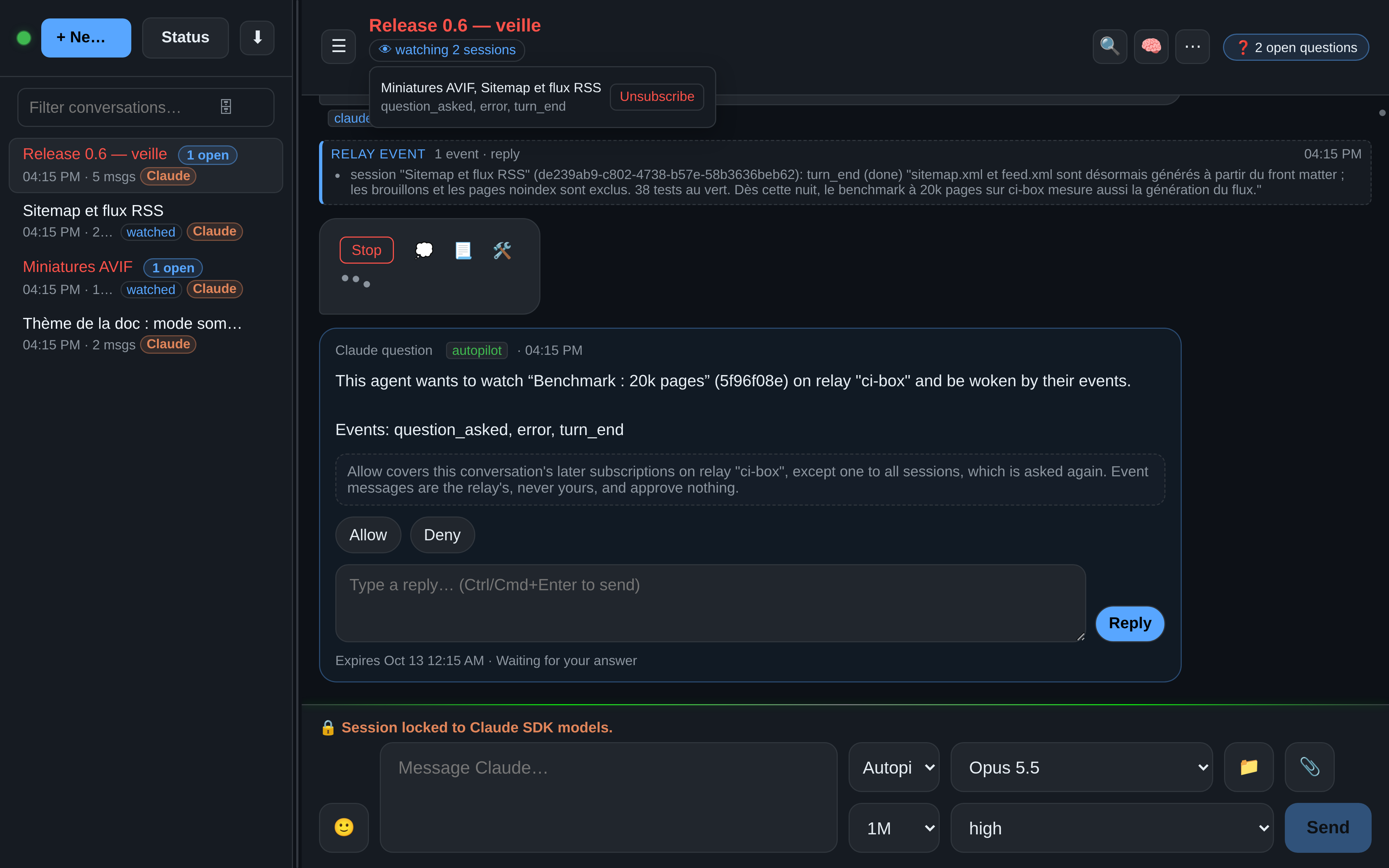 OAR : une session de release surveille deux autres sessions — une réponse terminée arrive sous forme de ligne compacte d’événement du relais, la liste « watching 2 sessions » est ouverte avec Unsubscribe, et la demande de l’agent de surveiller aussi une session sur un relais associé attend sur une carte Allow / Deny